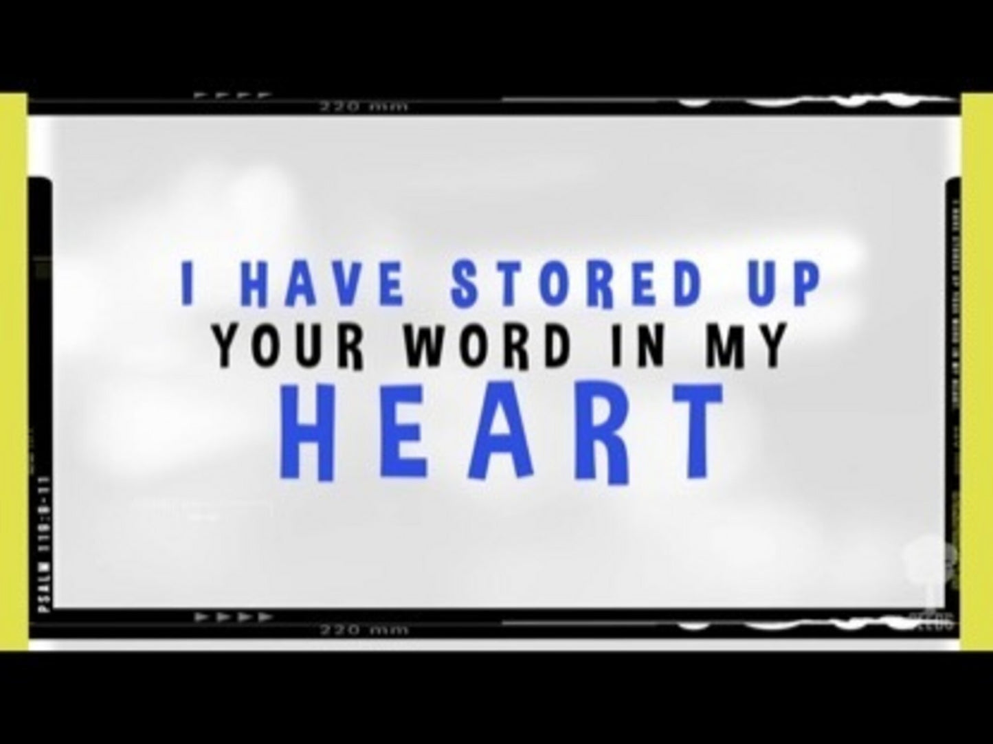 Your Word In My Heart Student Version (Psalm 119:9-11)
