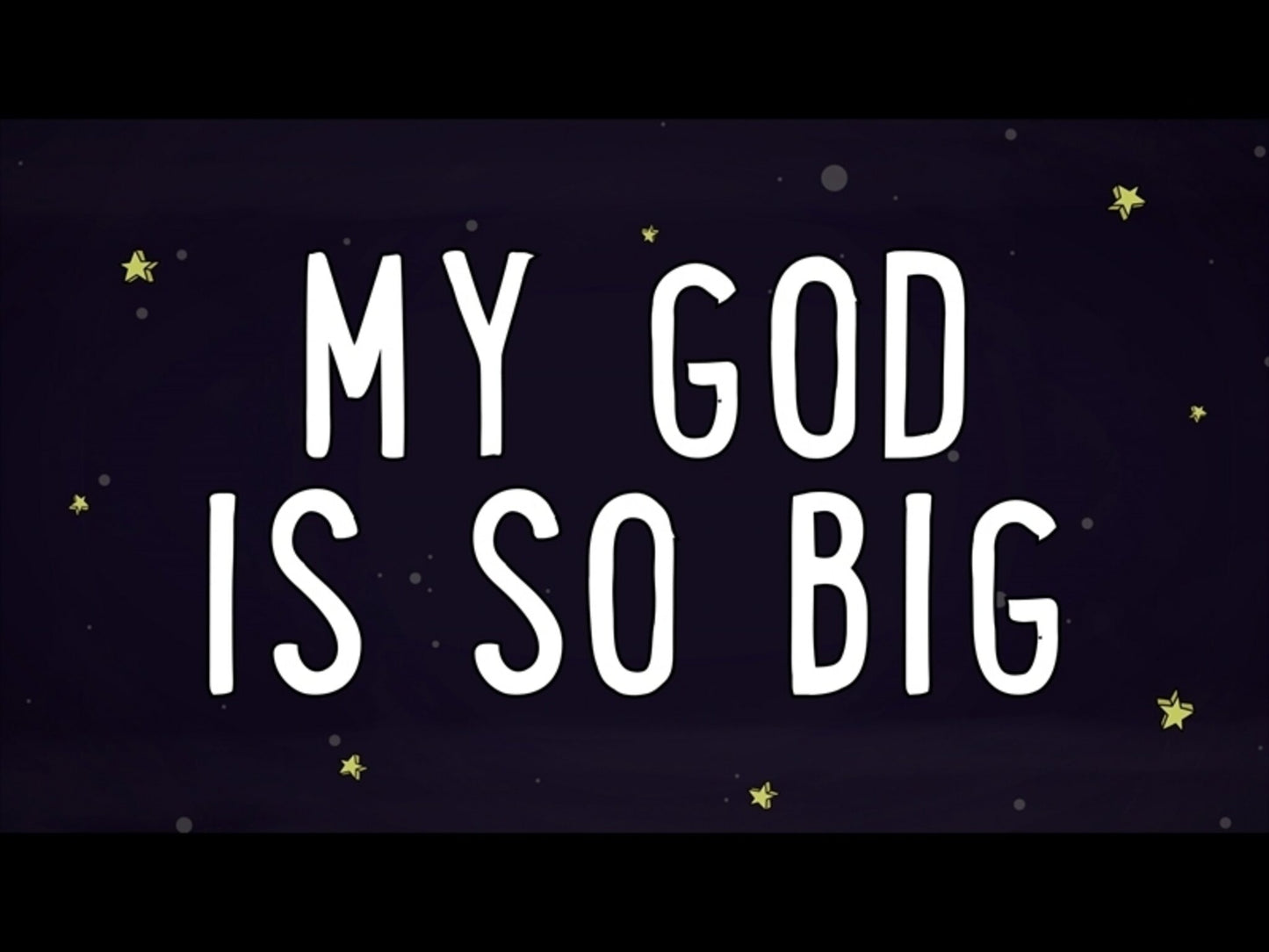 My God Is So Big