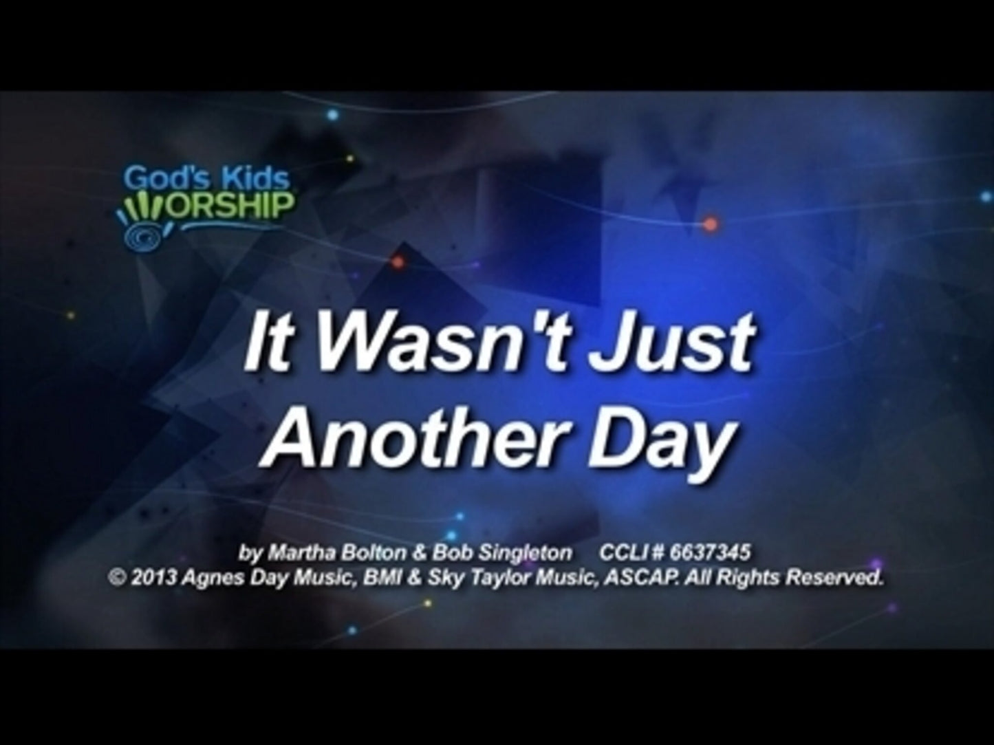 It Wasn't Just Another Day