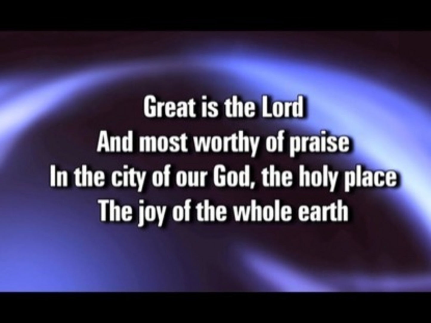 Great Is The Lord