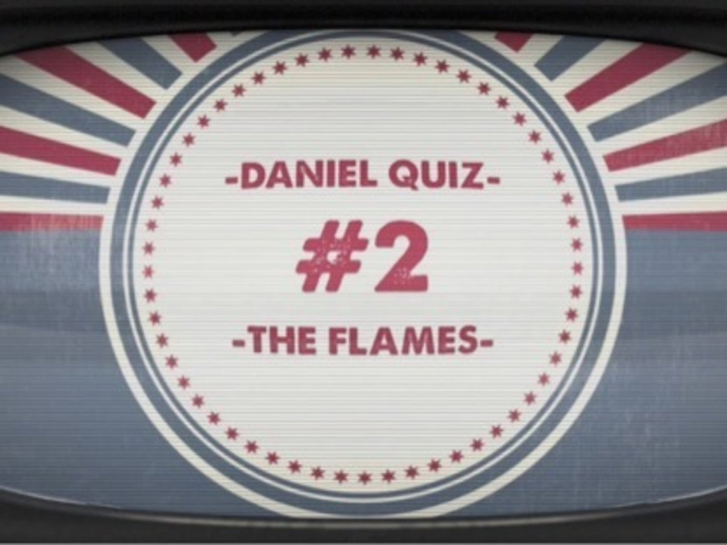 Bible Quiz: The Flames