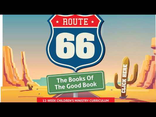 Route 66 12 Week Children's Ministry Curriculum