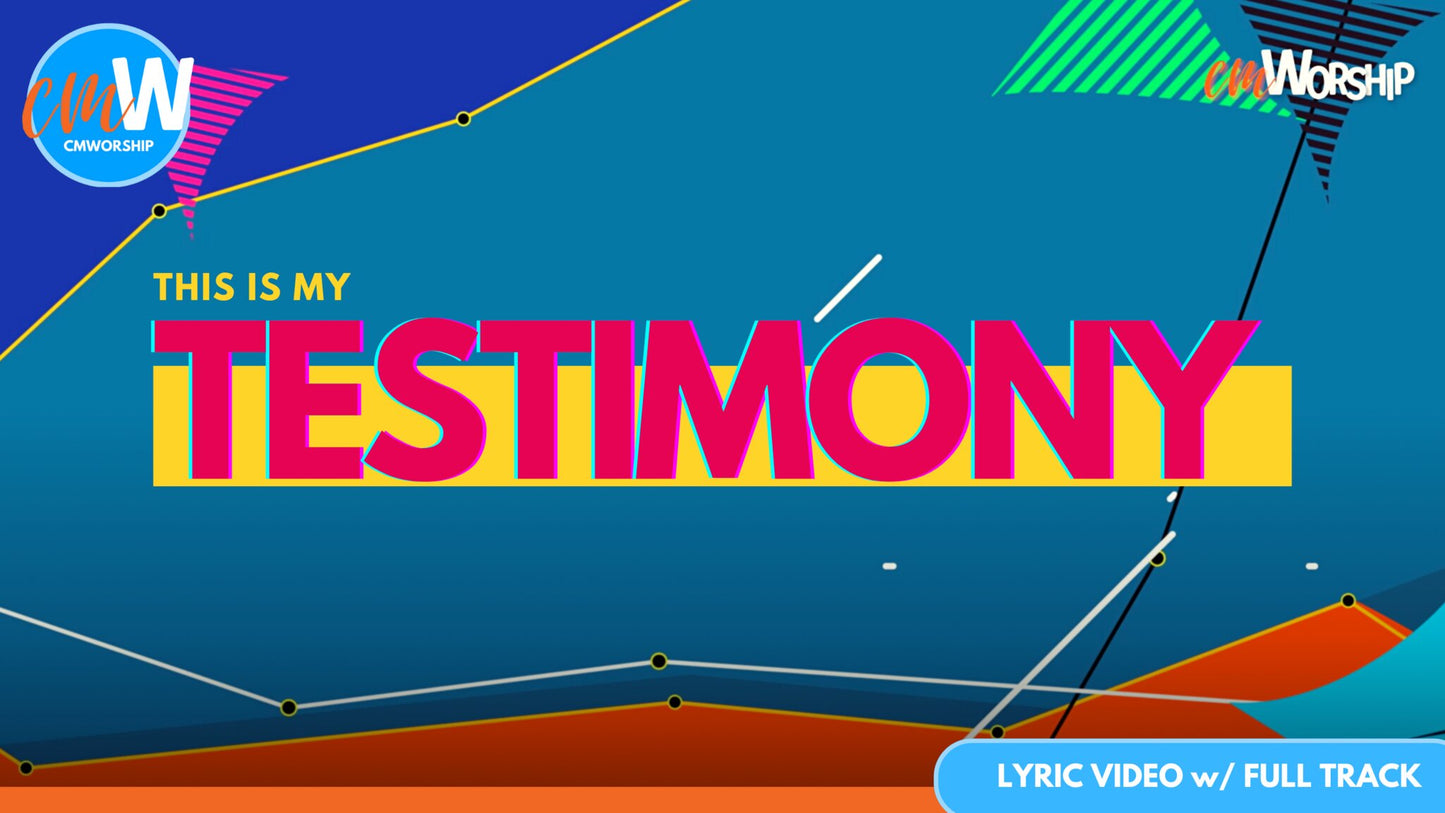 My Testimony: Lyric Video with Full Track