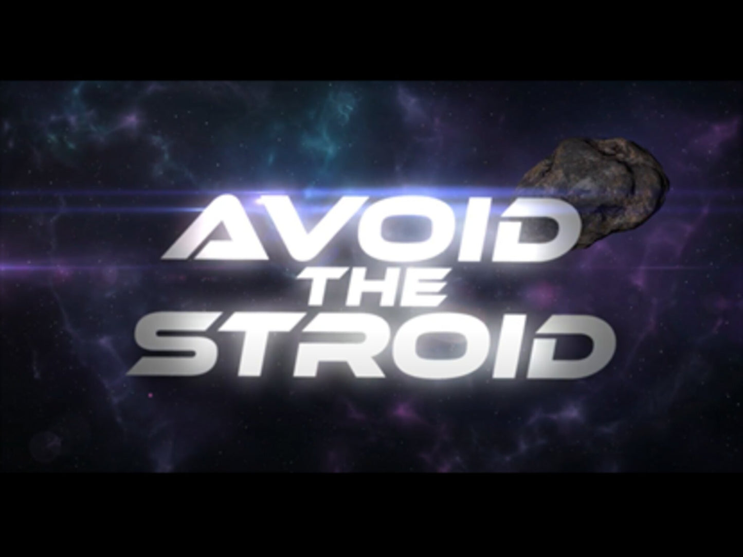 Avoid The Stroid