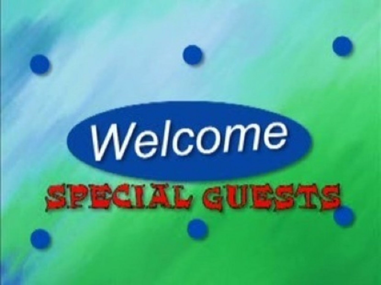 Welcome Special Guests 4