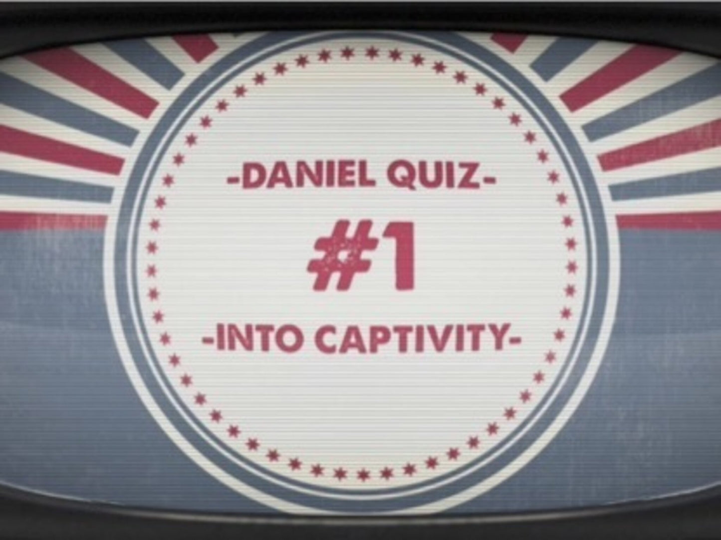 Bible Quiz: Into Captivity