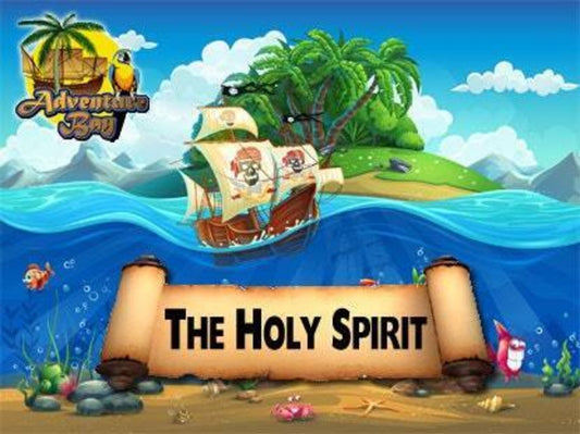 Adventure Bay: The Holy Spirit