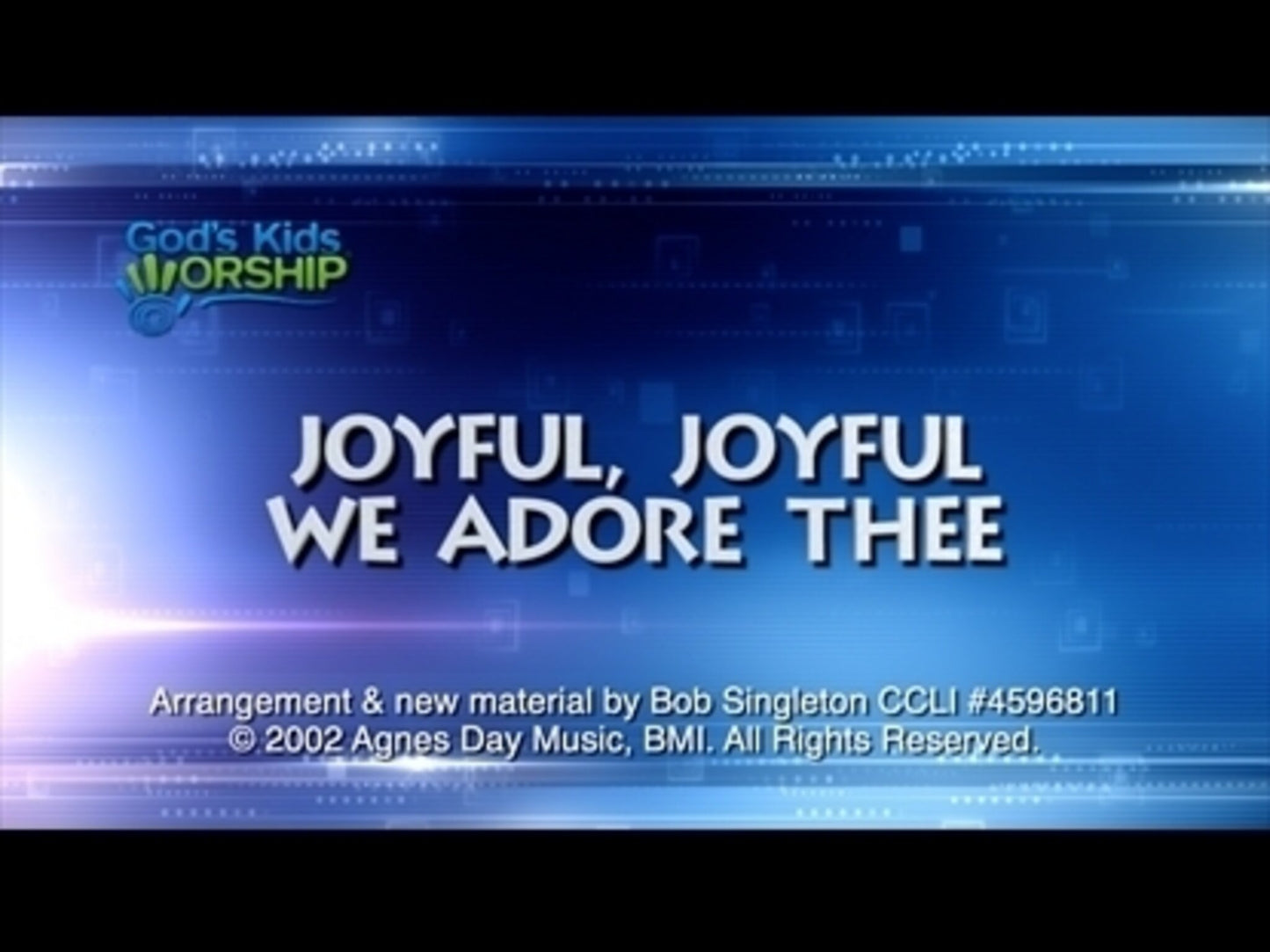 Joyful Joyful We Adore Thee