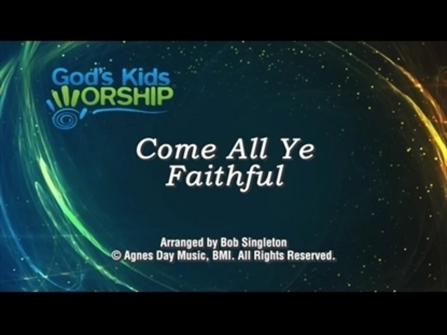 O Come All Ye Faithful