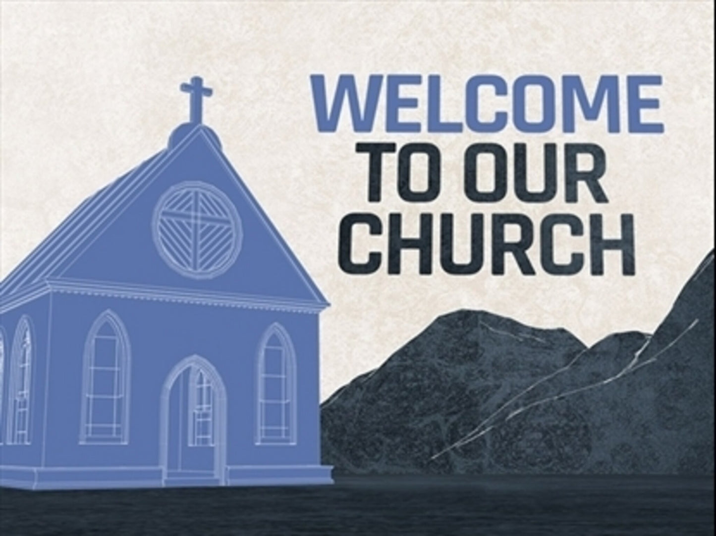 Welcome To Our Church