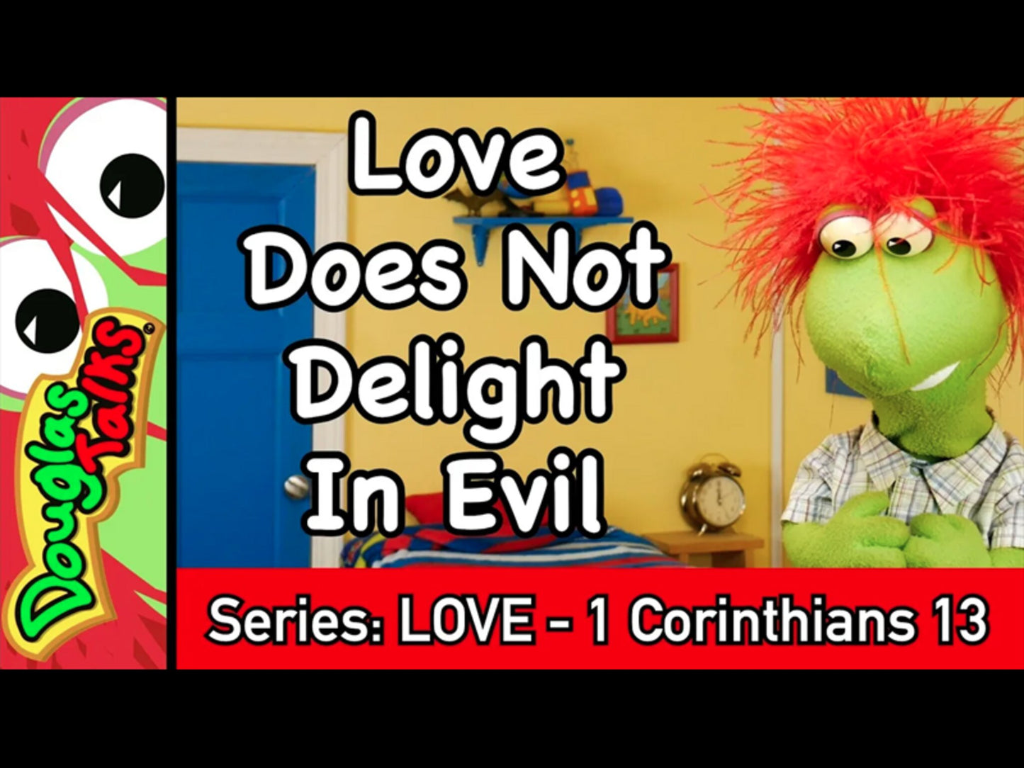 Love Does Not Delight In Evil