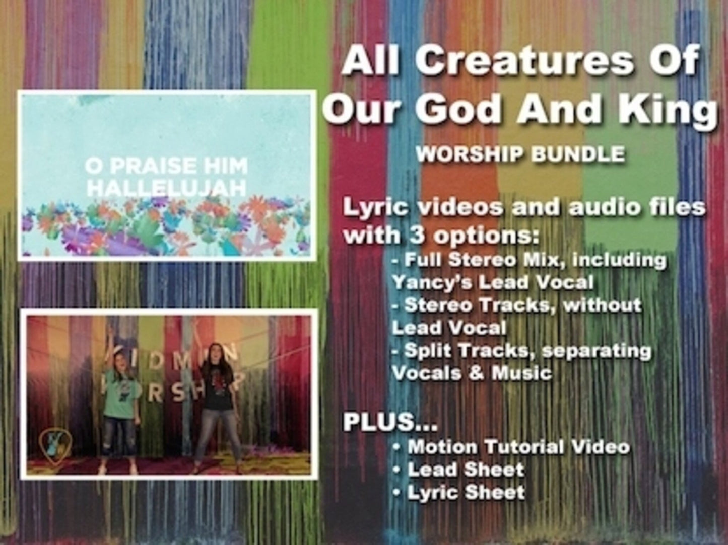 All Creatures Of Our God And King Worship Bundle