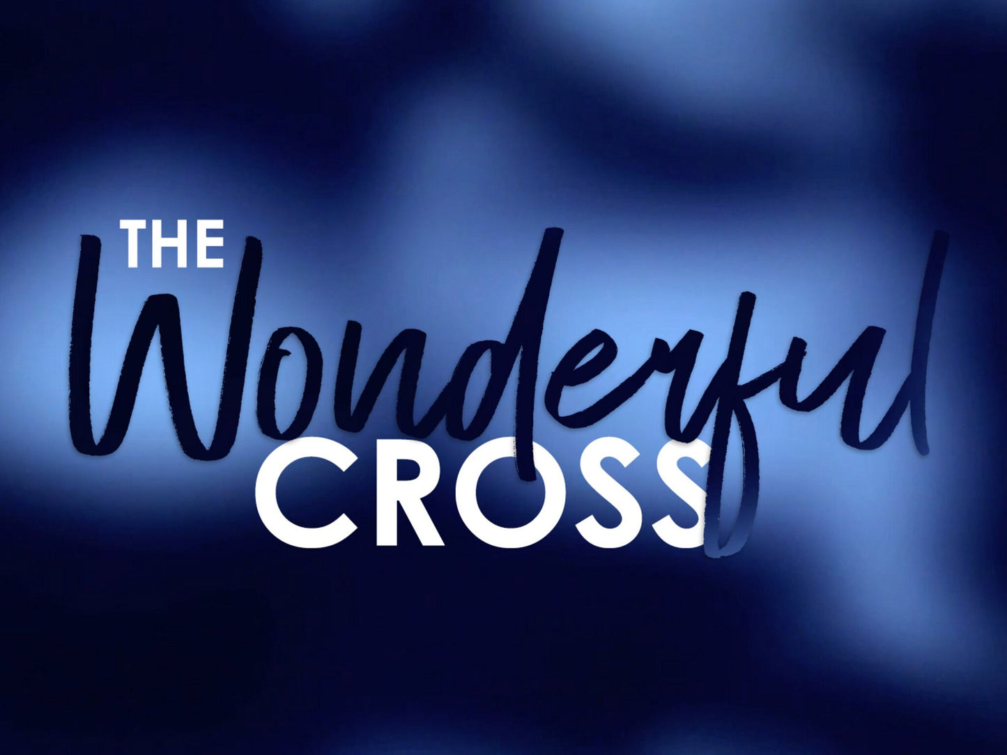 The Wonderful Cross