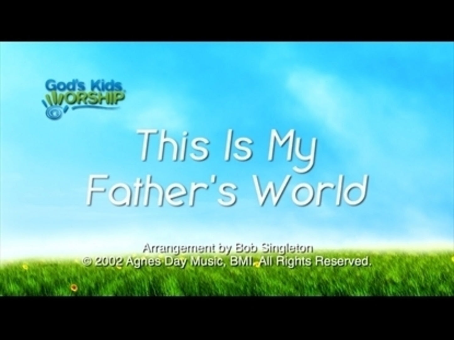 This Is My Fathers World