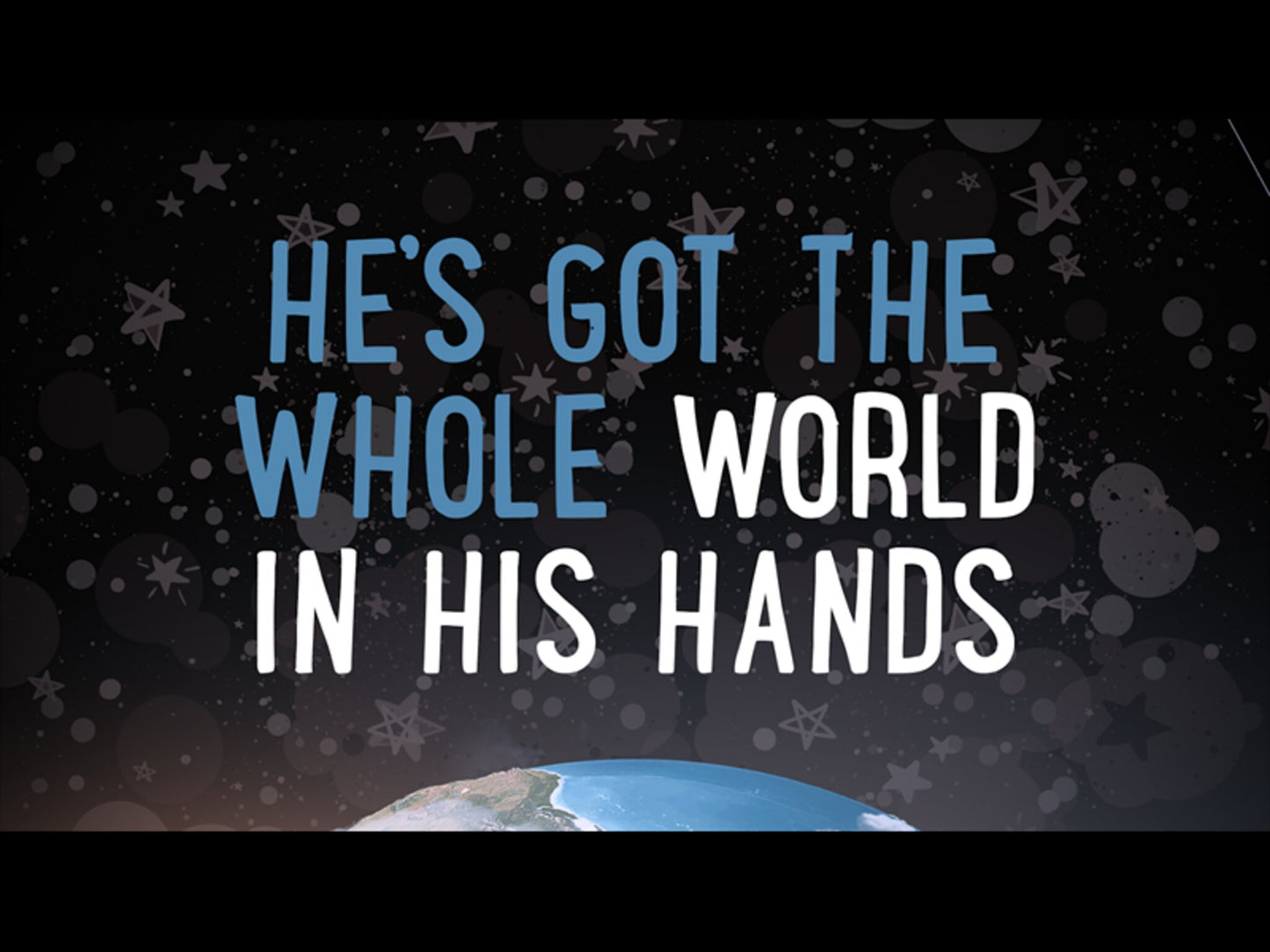 He's Got The Whole World In His Hands