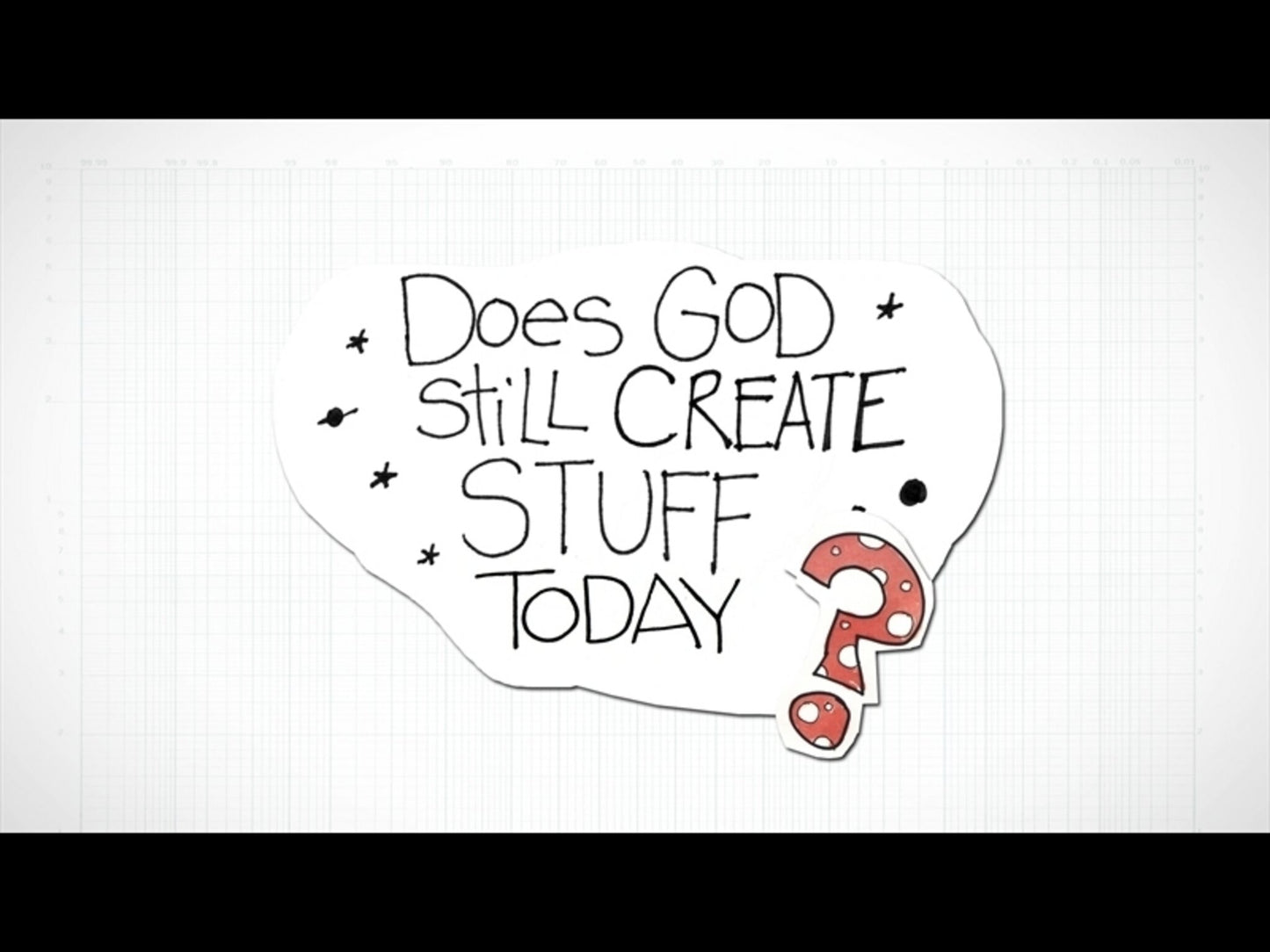 Does God Still Create Stuff Today?