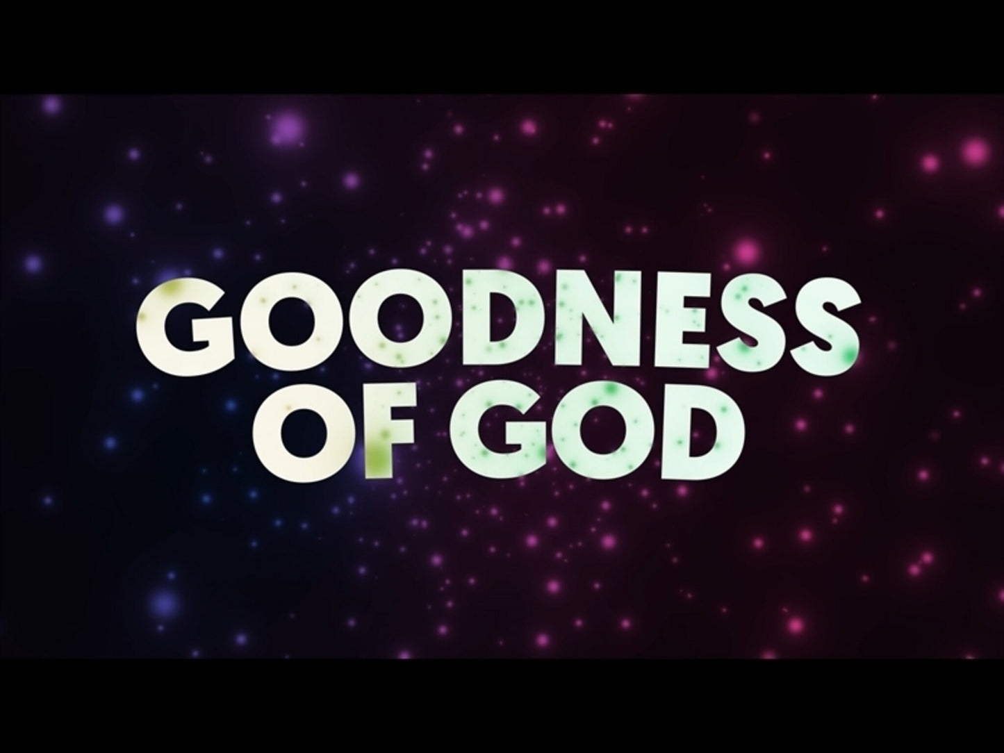 Goodness Of God