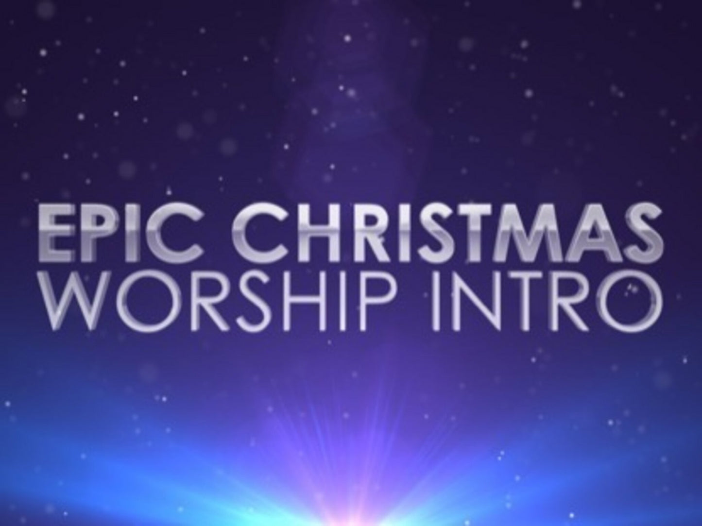 Epic Christmas Worship Intro