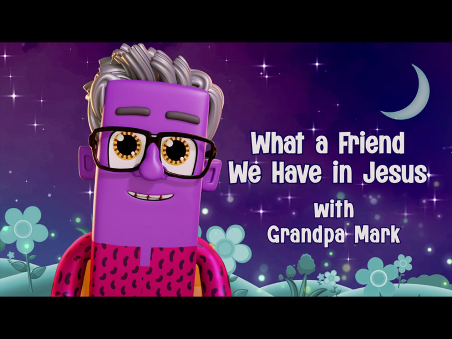 What a Friend We Have in Jesus with Mark Lowry Bedtime Version