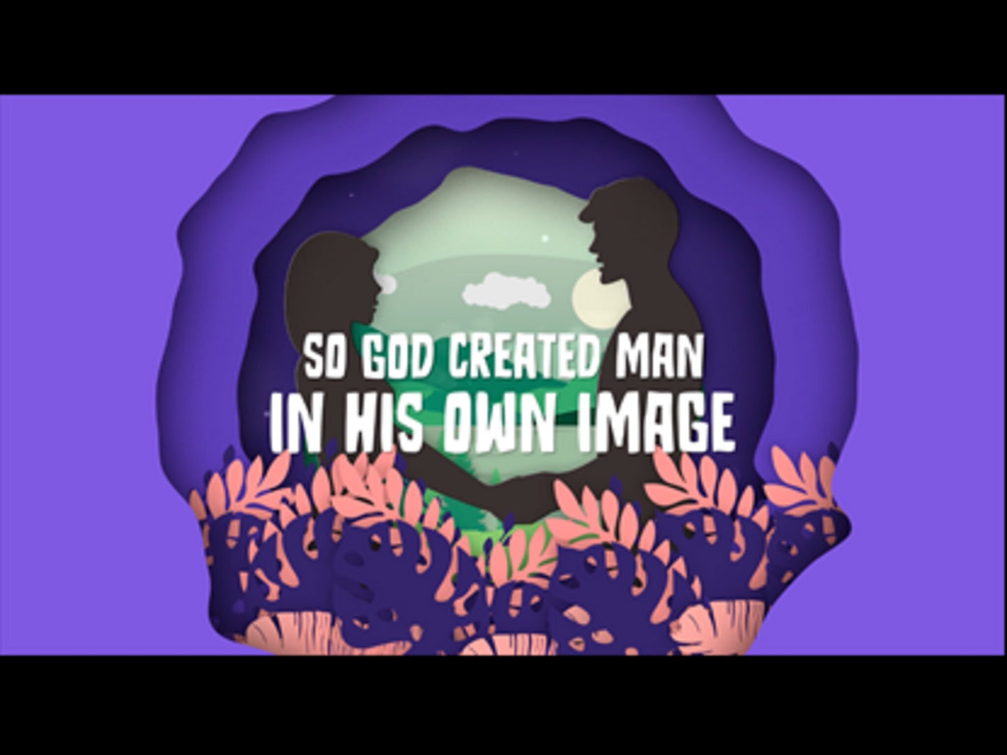 God Created Man (Genesis 1:27 Esv)