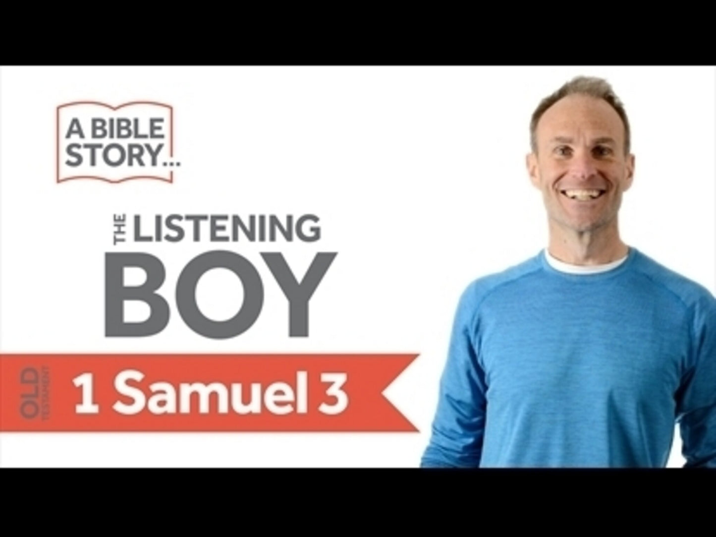 The Listening Boy - 1 Samuel 3
