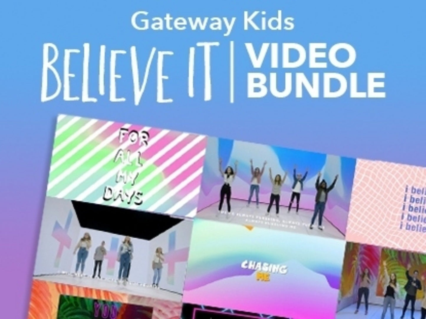 Believe It Video Bundle
