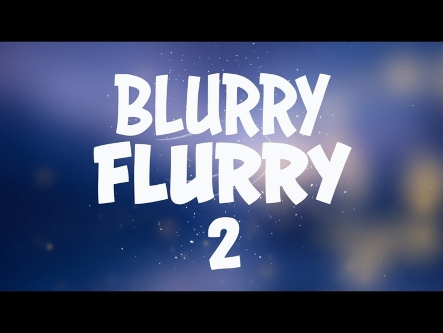 Blurry Flurry #2