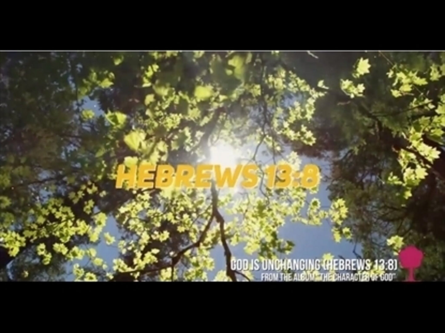 God Is Unchanging Song Video