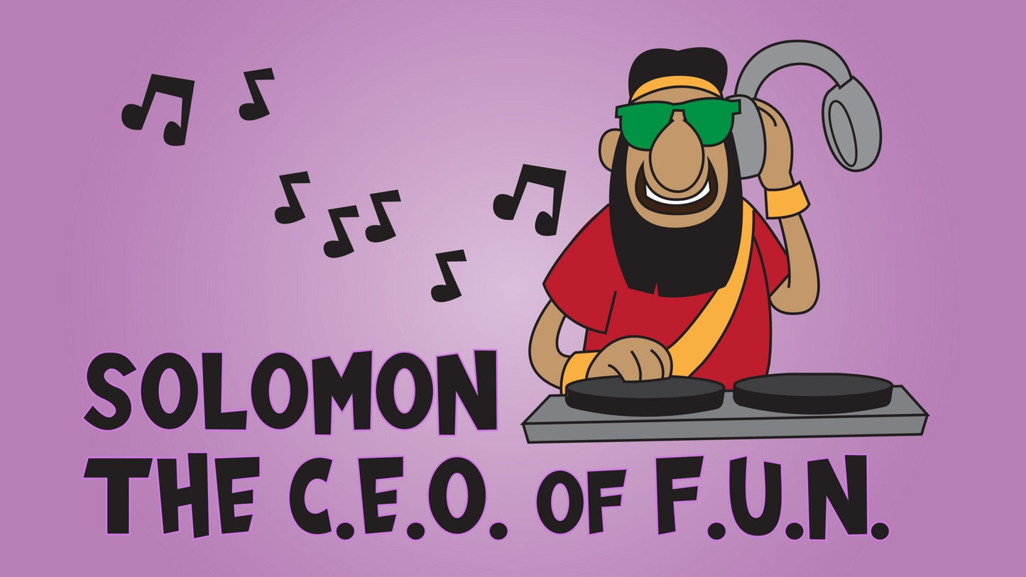 Solomon The CEO Of Fun