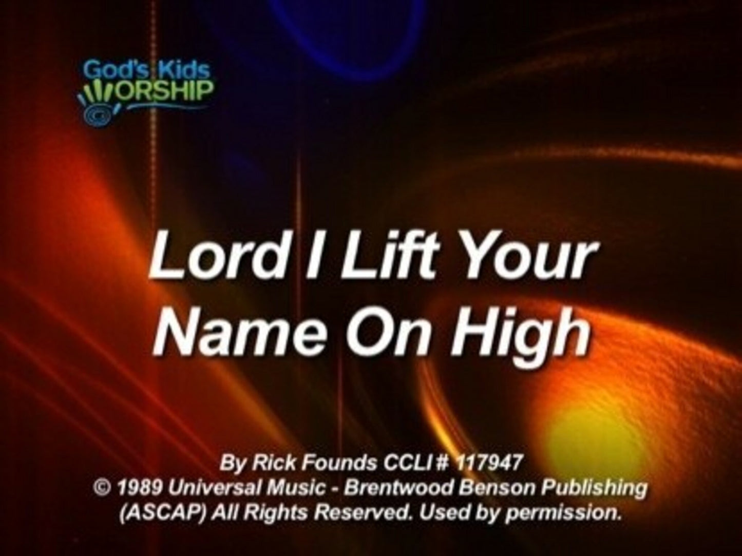 Lord I Lift Your Name On High