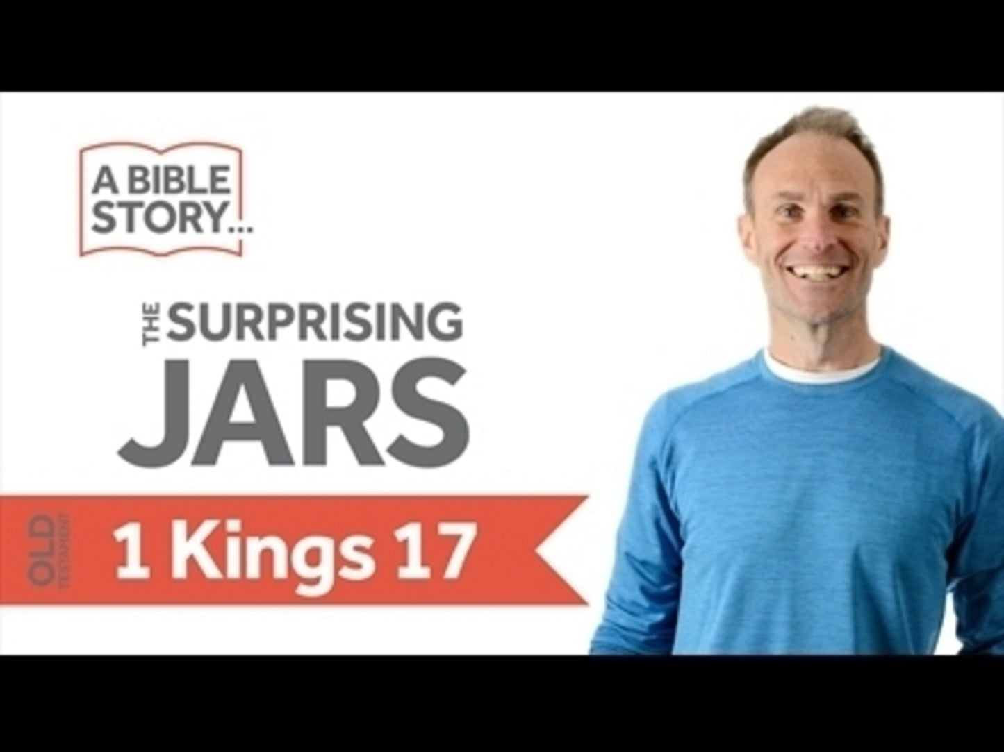 The Surprising Jars - 1 Kings 17