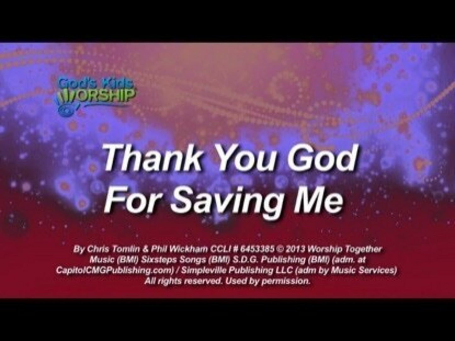 Thank You God For Saving Me