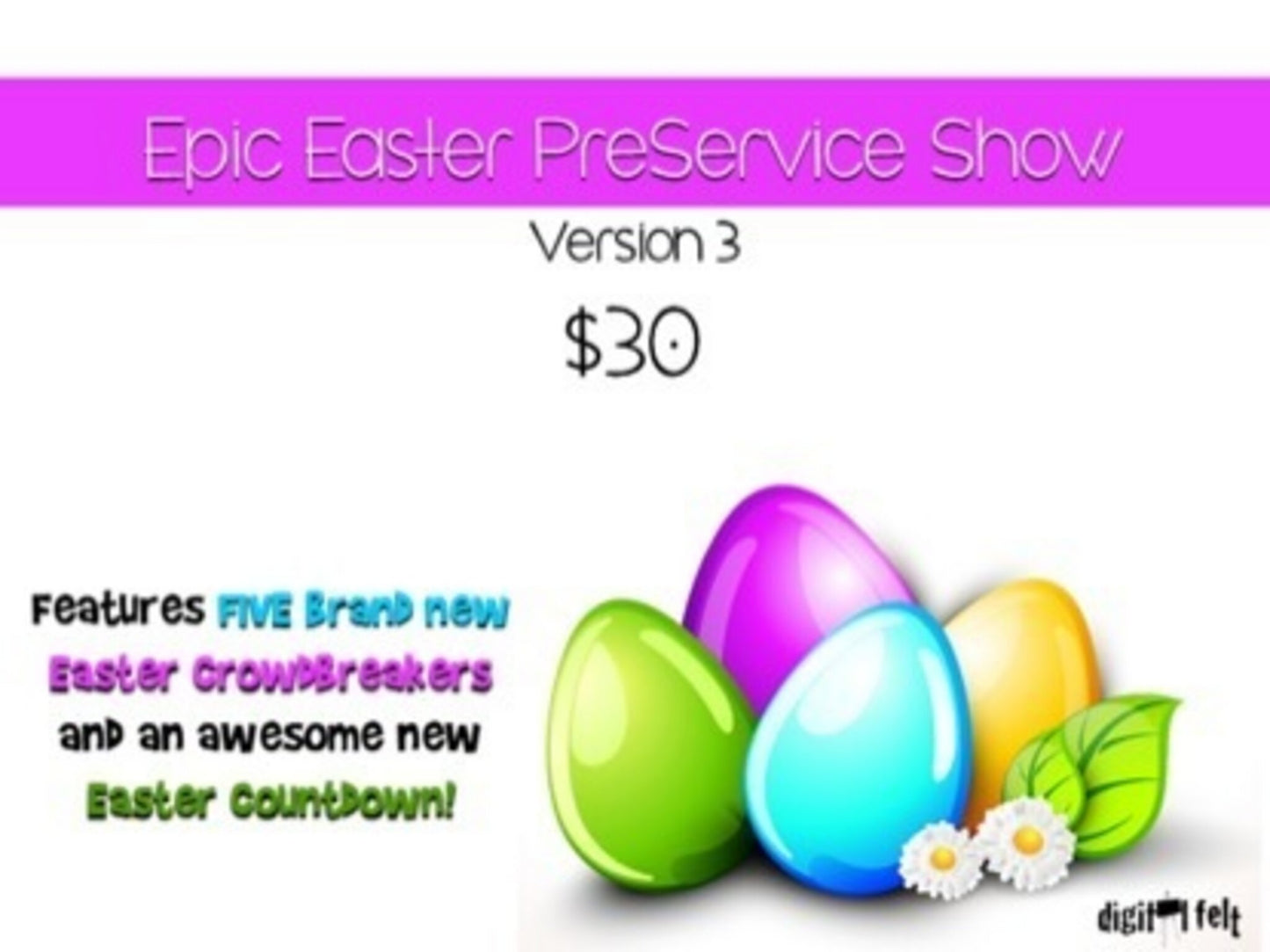Epic Easter Preservice Show Version 3