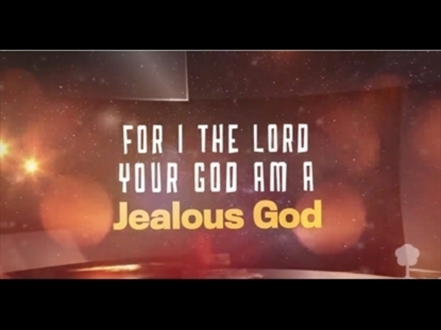 God Is Jealous - Exodus 20:3-5A