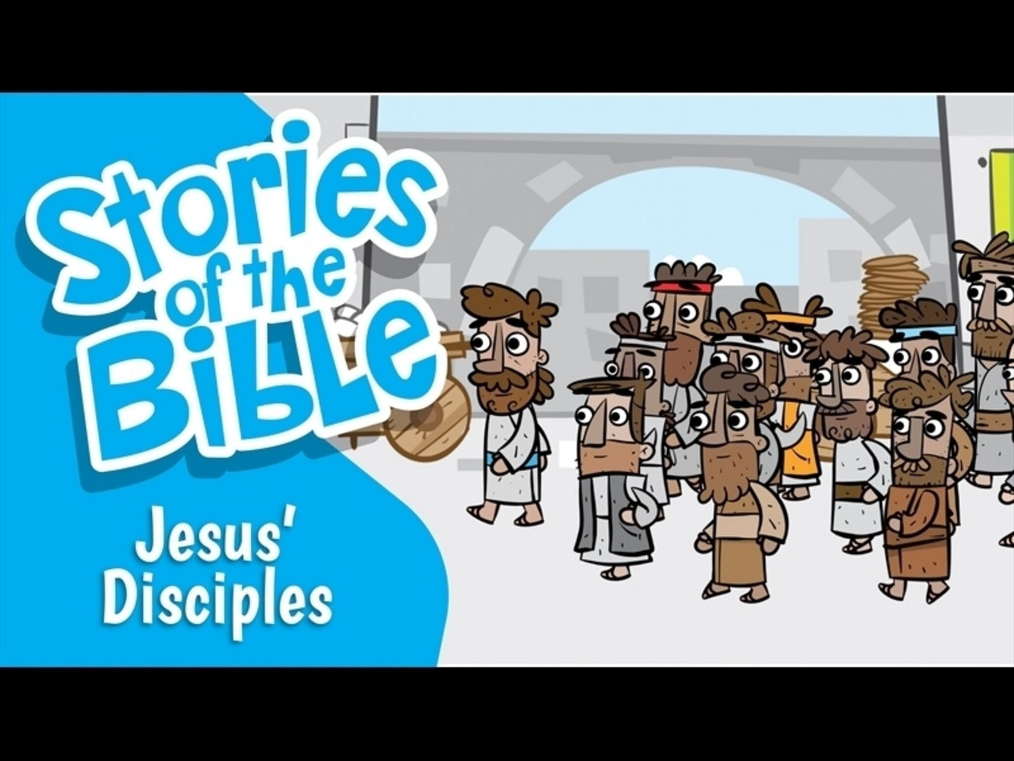 Stories Of The Bible: Jesus' Disciples