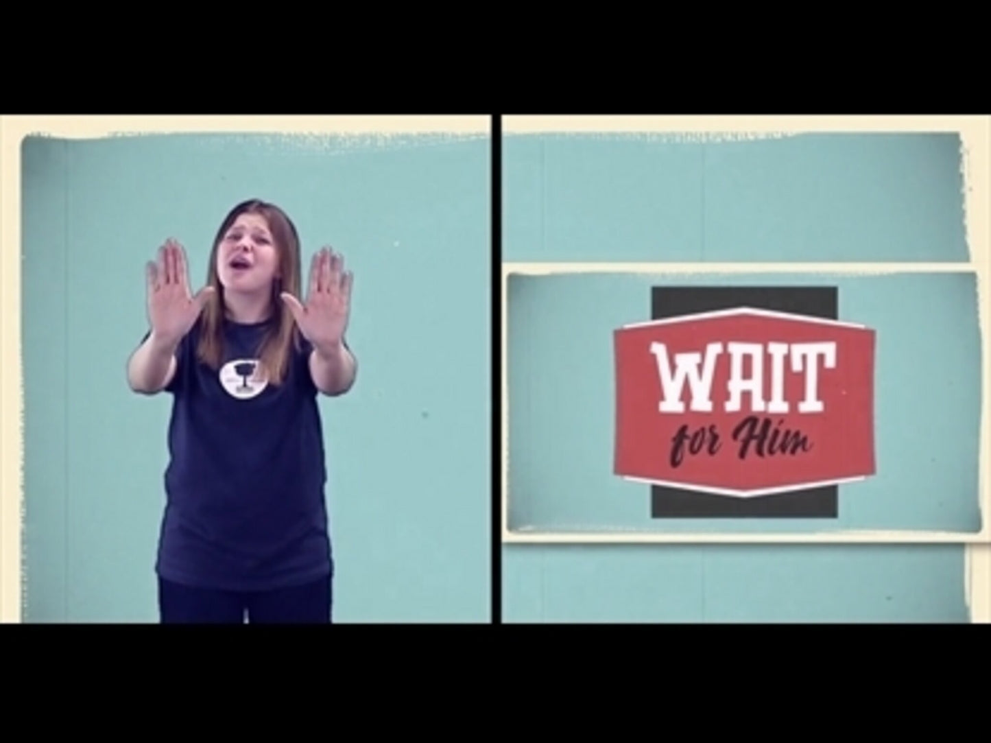 Wait For Him (Isaiah 30:18) Hand Motion Video