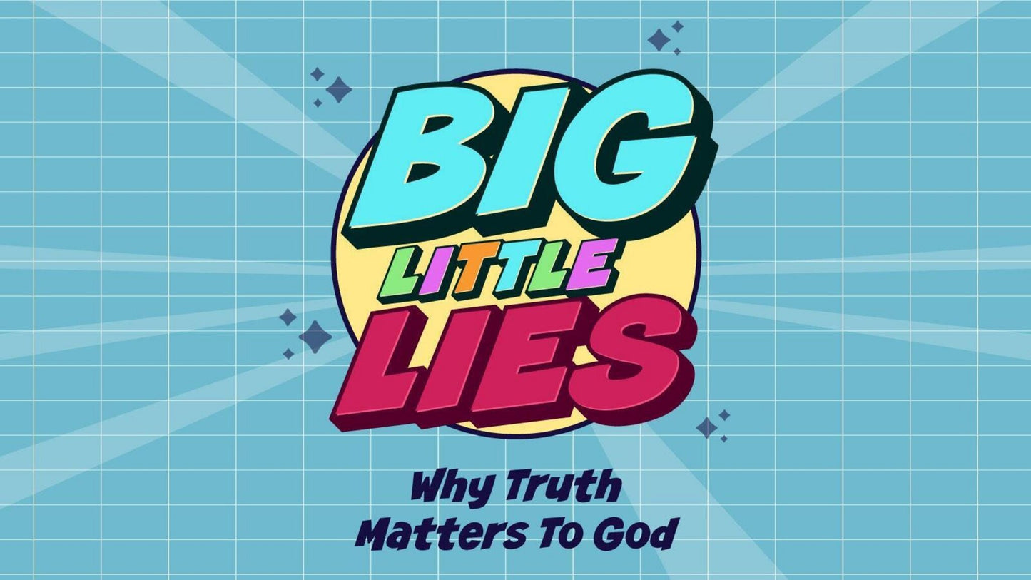 Big Little Lies 4-Week Children’s Ministry Curriculum