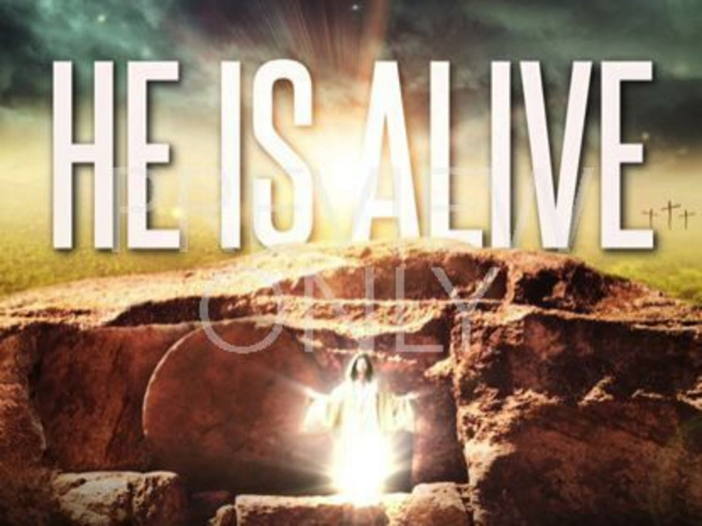 He Is Alive Title Still