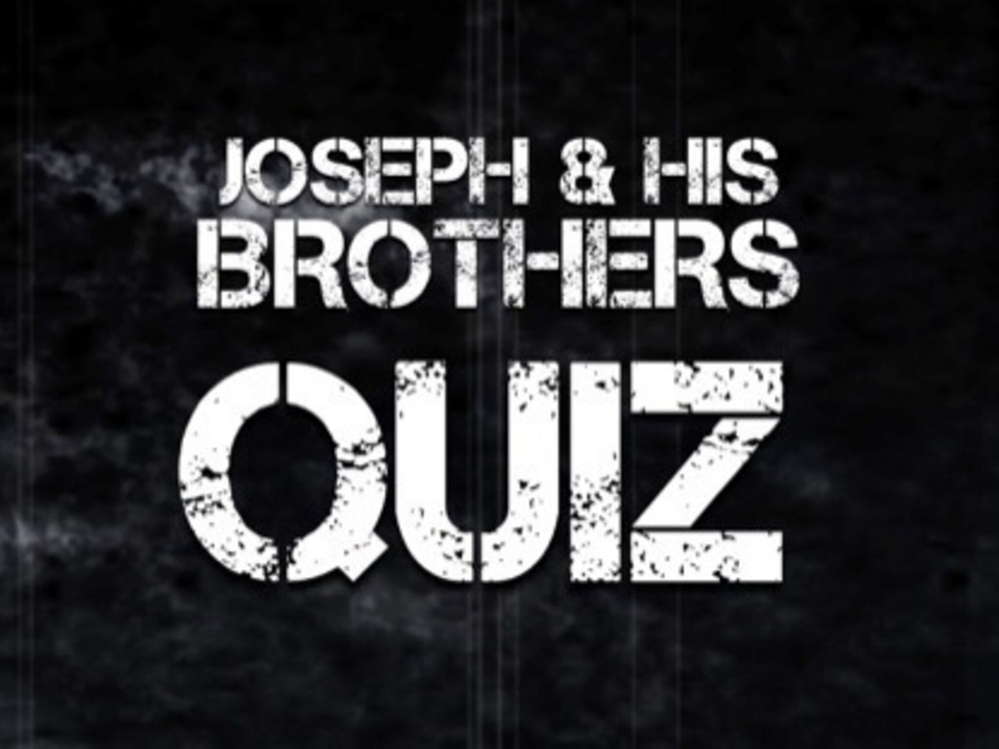 Bible Quiz: Joseph And His Brothers
