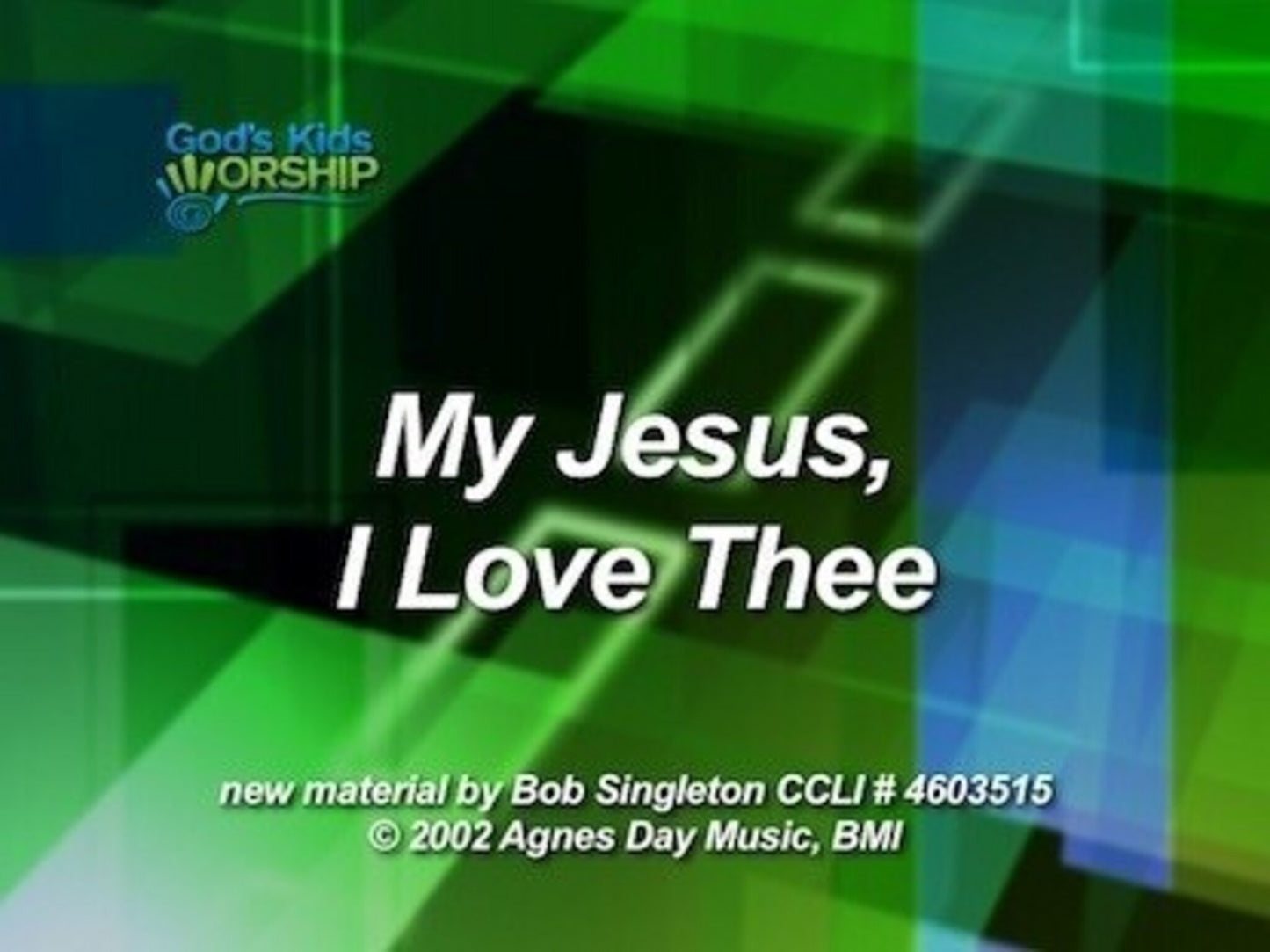 My Jesus I Love Thee