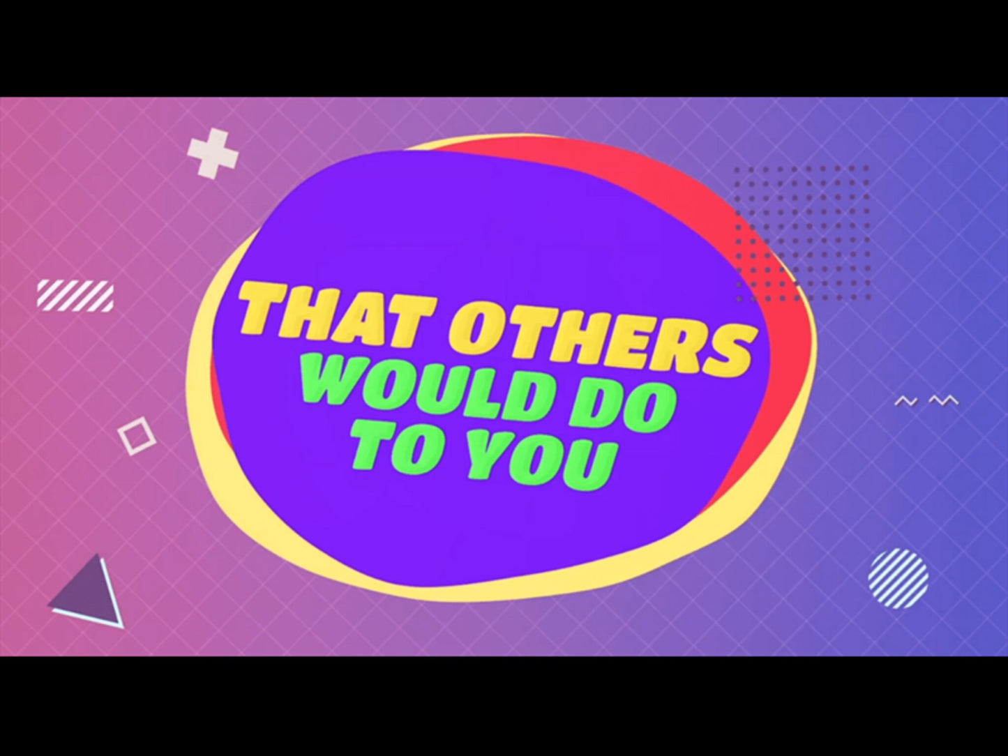 Do So To Them (Luke 6:31 Esv)