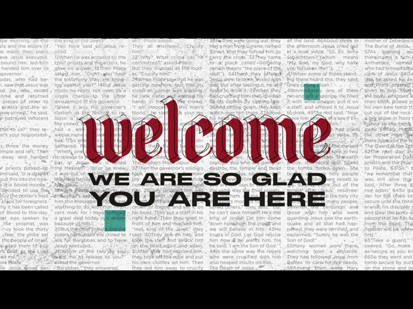 Words From the Cross: Welcome Still