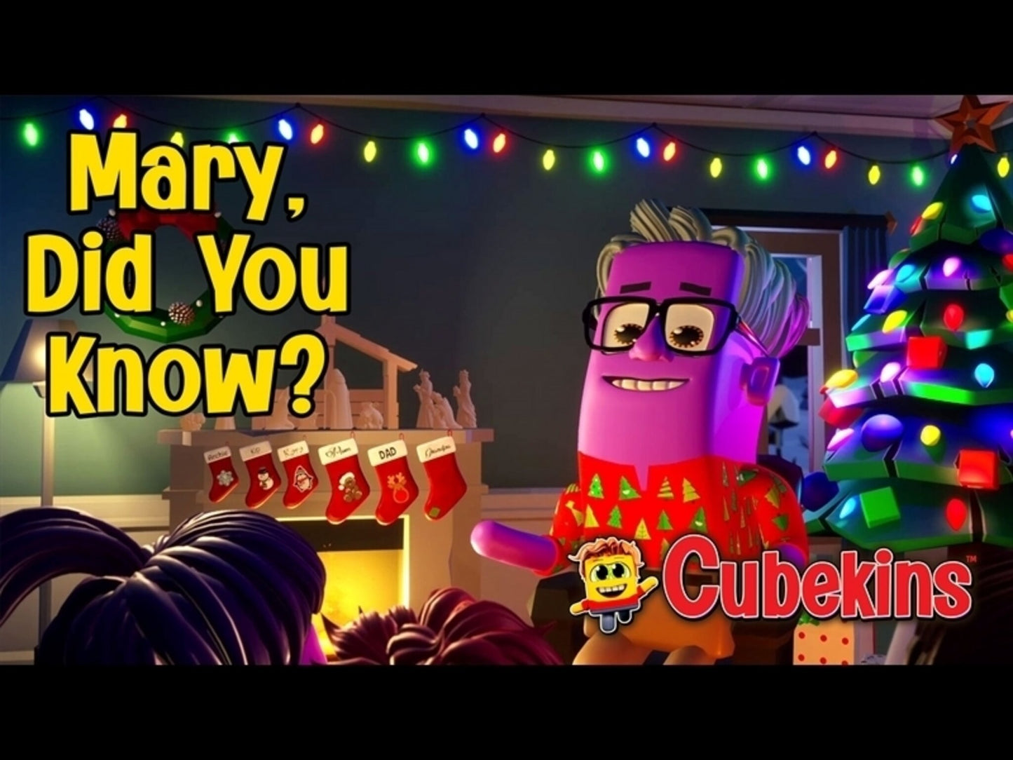 Cubekins Music Video: Mary Did You Know