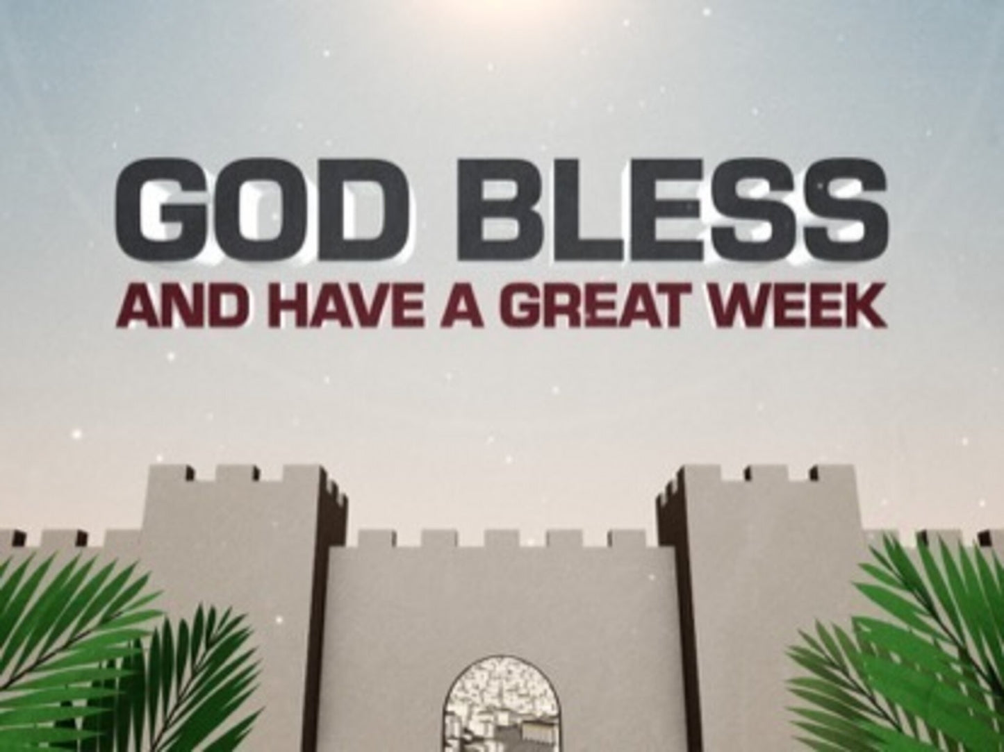 Palm Sunday Jerusalem God Bless