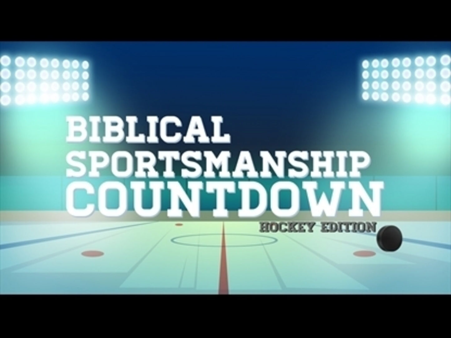 Biblical Sportsmanship Hockey Countdown