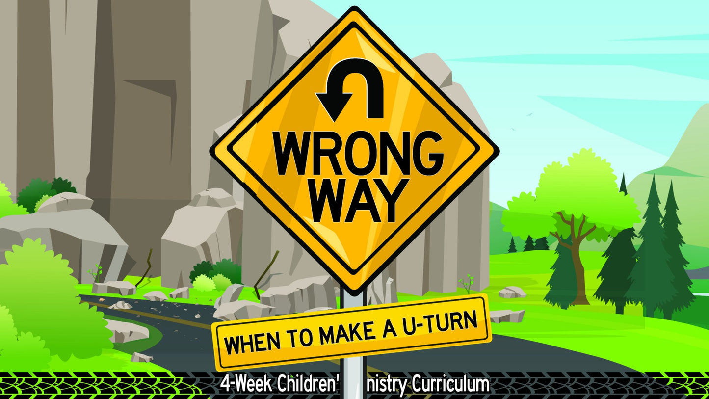 Wrong Way 4-Week Children's Ministry Curriculum