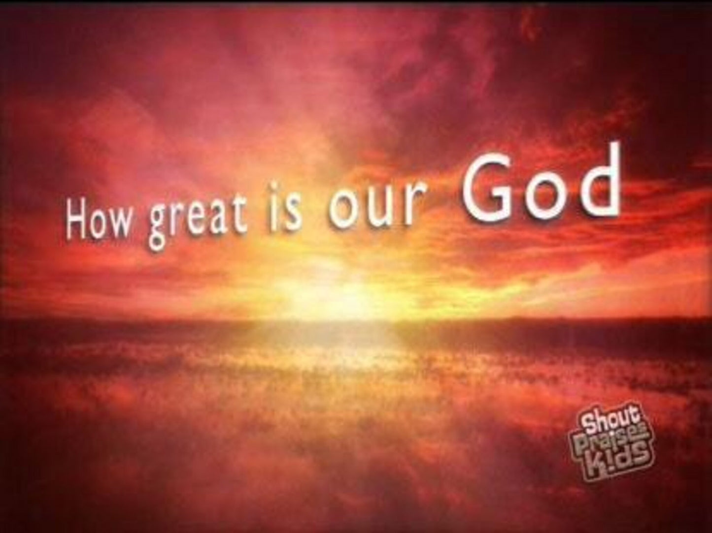 How Great Is Our God