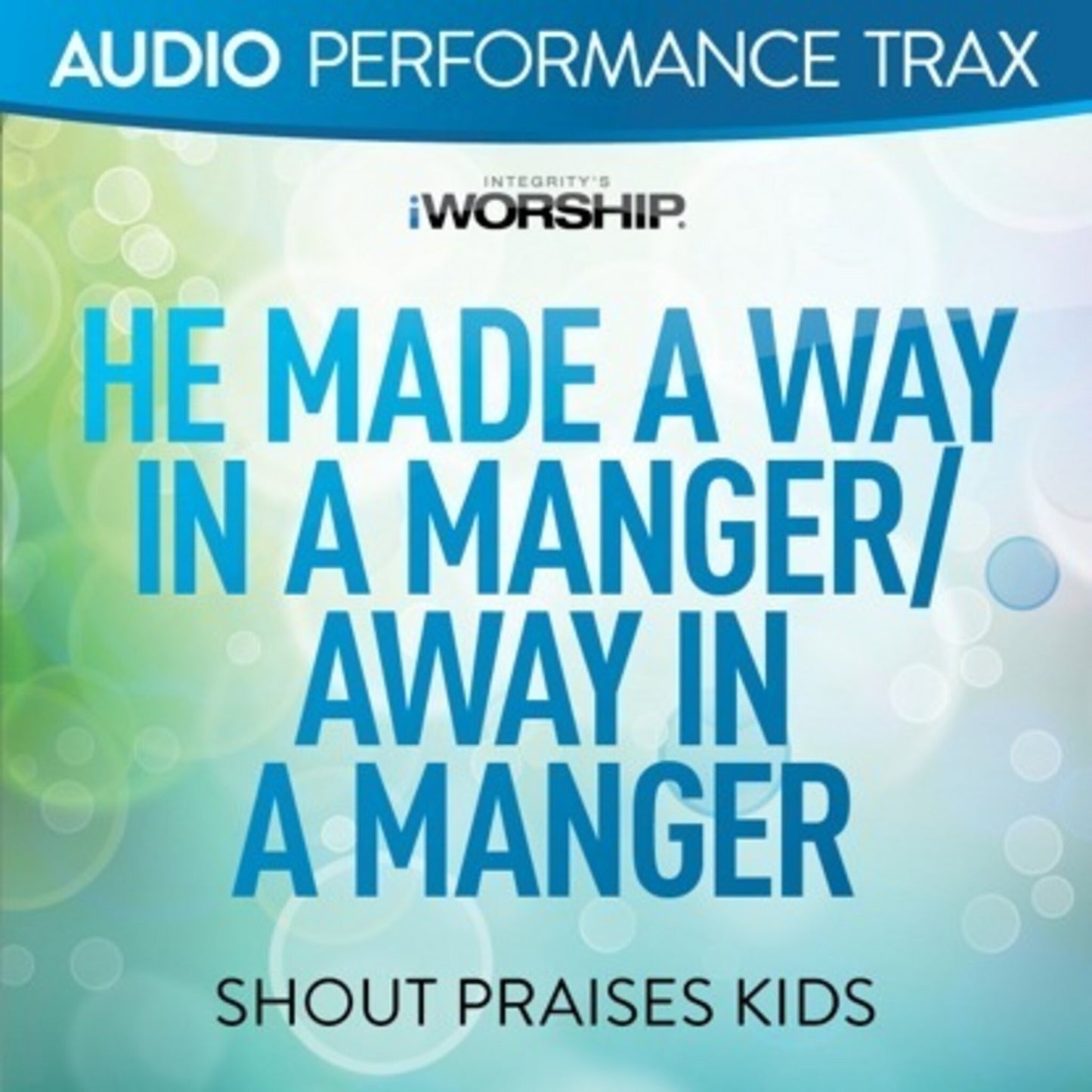 He Made A Way In A Manger | Away In A Manger