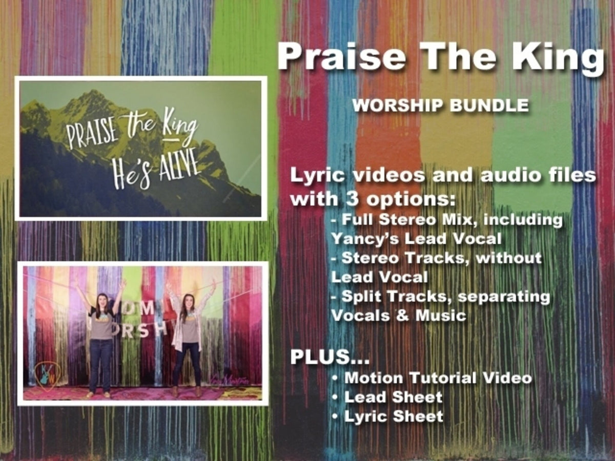 Praise The King Worship Bundle
