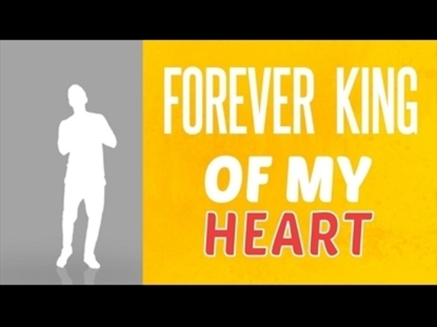 Forever King Of My Heart